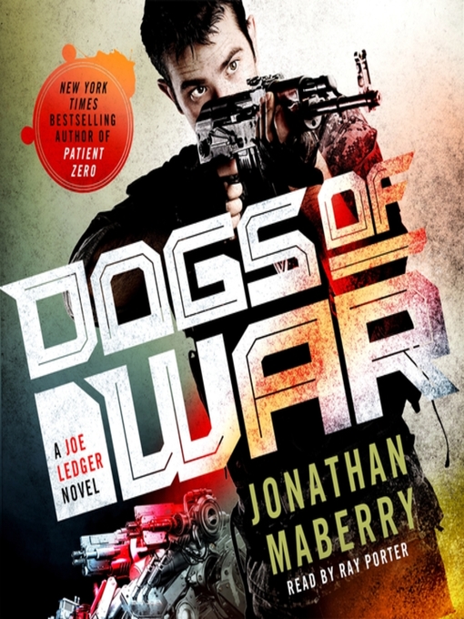 Title details for Dogs of War by Jonathan Maberry - Available